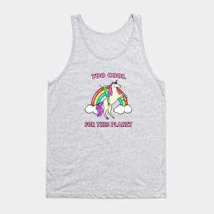 Too Cool For This Planet Alien Unicorn Rainbow Tank Top